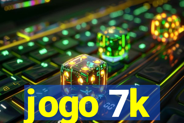 jogo 7k